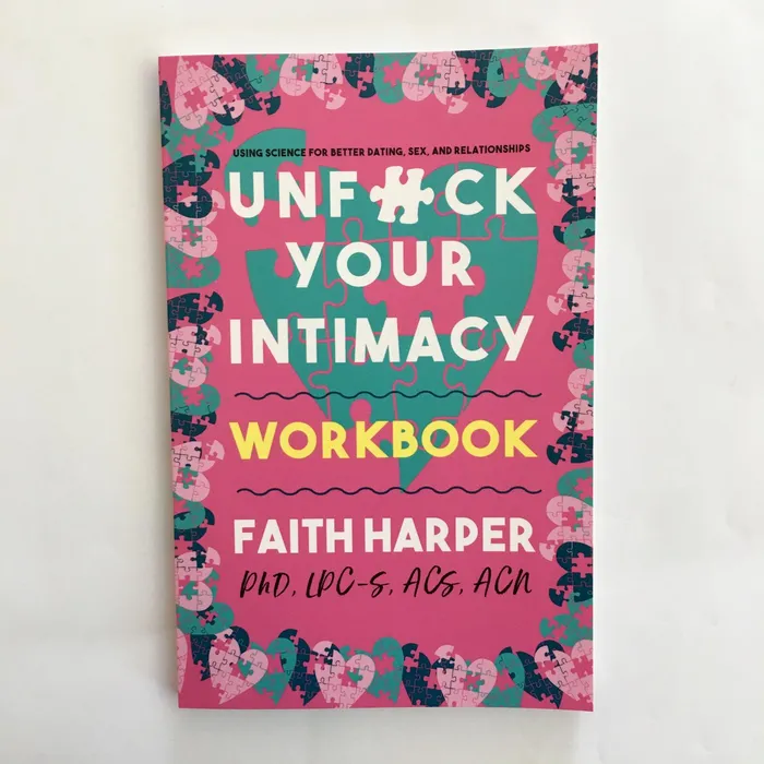 Couples Microcosm Publishing Unfuck Your Intimacy Workbook Using Science for Better Dating Sex and Relationships by Dr Faith G Harper Couples Microcosm Publishing Unfuck Your Intimacy Workbook Using Science for Better Dating Sex and Relationships by Dr Faith G Harper